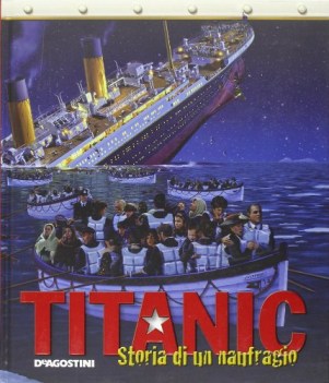 titanic. storia di un naufragio