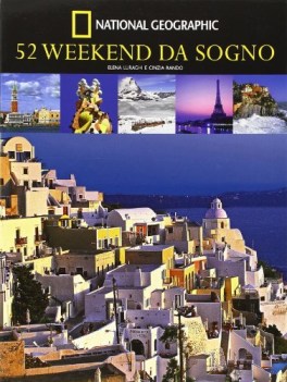 52 weekend da sogno