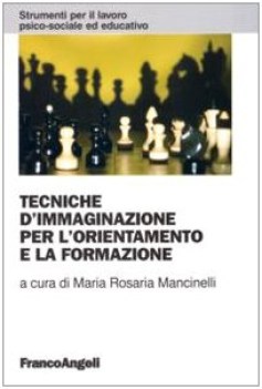 tecniche d\'immaginazione per l orientamento e la formazione