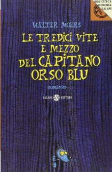 tredici vite e mezzo del capitano orso blu