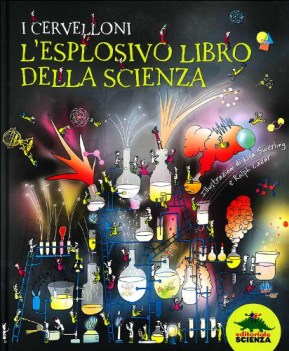 cervelloni.l\'esplosivo libro dellla scienza