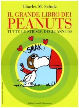 grande libro dei peanuts tutte le stisce degli anni 60