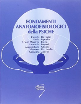 fondamenti anatomofisiologici della psiche