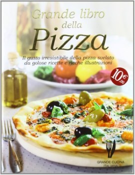 grande libro della pizza