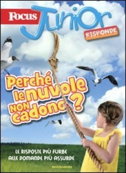 focus junior risponde perch le nuvole non cadono?