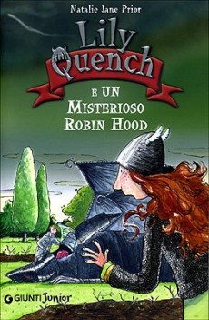 lily quench e un misterioso robin hood