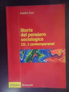 storia del pensiero sociologico 3 i contemporanei