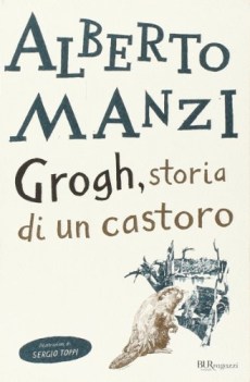 grogh storia di un castoro