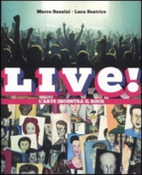 live! l\'arte incontra il rock