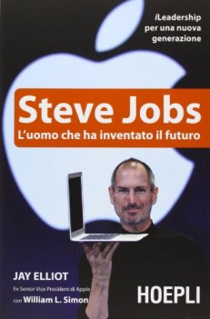 steve jobs l\'uomo che ha inventato il futuro