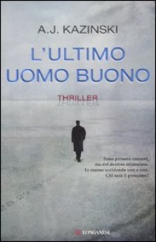 ultimo uomo buono