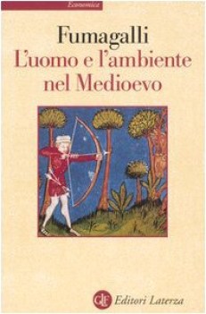 uomo e l\'ambiente nel medioevo