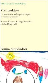 voci multiple , narrazione nella psicoterapia sistemica familiare