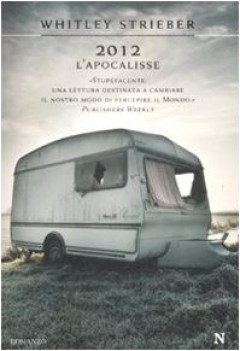 2012. l\'apocalisse