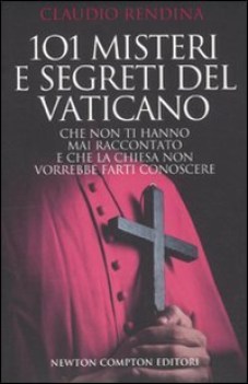 101 misteri e segreti del vaticano che non ti hanno mai raccontato fc