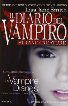 diario del vampiro. strane creature