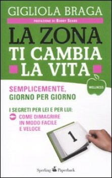 zona ti cambia la vita