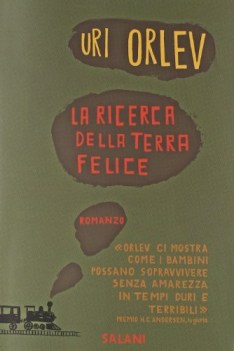 ricerca della terra felice