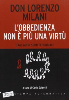 obbedienza non e piu una virtu