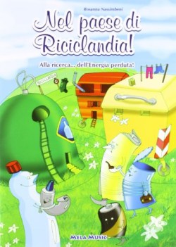 nel paese di riciclandia +cdaudio