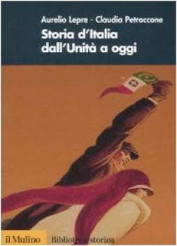 storia d\'italia dall\'unita a oggi