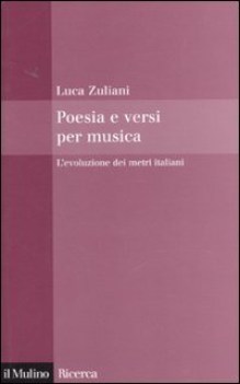 poesia e versi per musica l\'evoluzione dei metri italiani