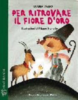 per ritrovare il fiore d\'oro