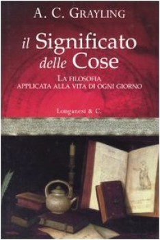 significato delle cose. filosofia d\'ogni giorno