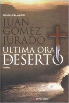 ultima ora nel deserto