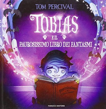 tobias e il paurosissimo libro dei fantasmi