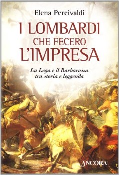 lombardi che fecero l\'impresa