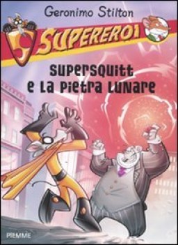 supersquitt e la pietra lunare