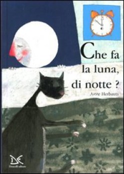 che fa la luna di notte?