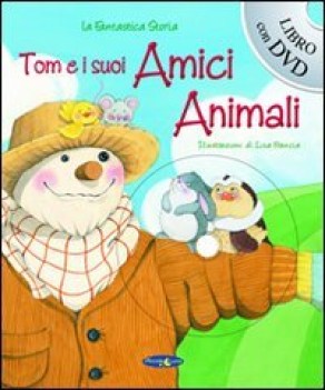 tom e i suoi amici animali +dvd