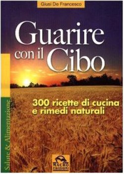 guarire con il cibo