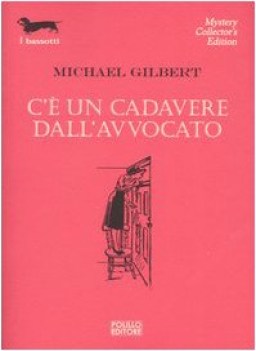 c\' un cadavere dall\'avvocato