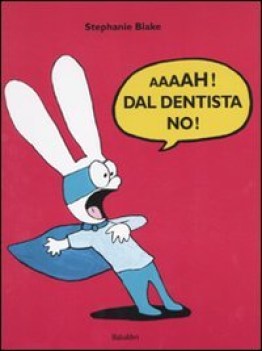 aaaah dal dentista no!