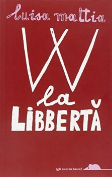 viva la libberta