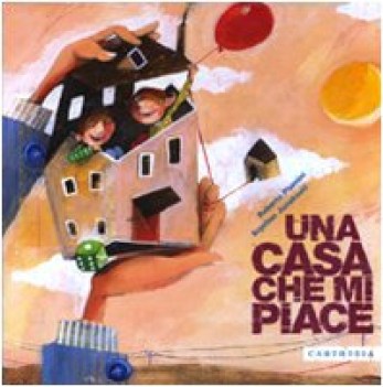 casa che mi piace