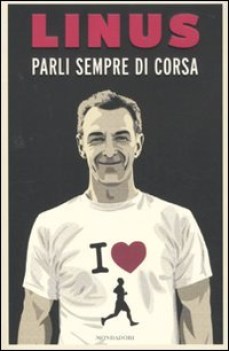 parli sempre di corsa