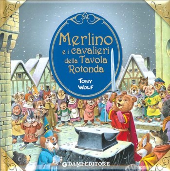 merlino e i cavalieri della tavola rotonda