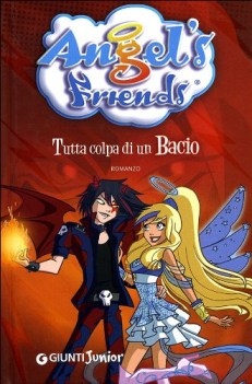 angel\'s friend tutta colpa di un bacio