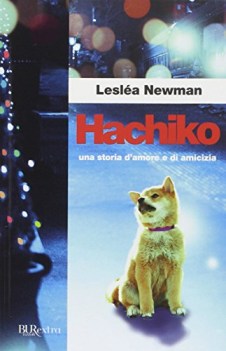 hachiko una storia d\'amore e di amicizia