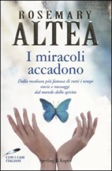 miracoli accadono