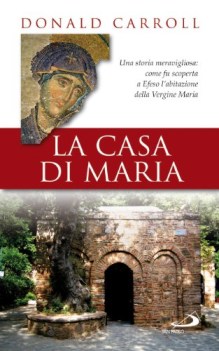 casa di maria una storia meravigliosa