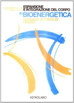 espansione e integrazione del corpo in bioenergetica