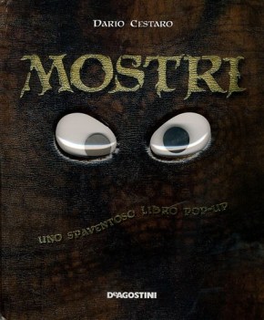 mostri. uno spaventoso libro pop up