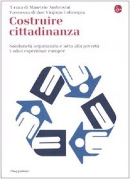 costruire cittadinanza. solidariet organizzata e lotta alla povert.