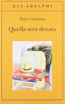 quella sera dorata