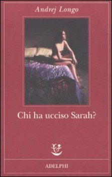 chi ha ucciso sarah?